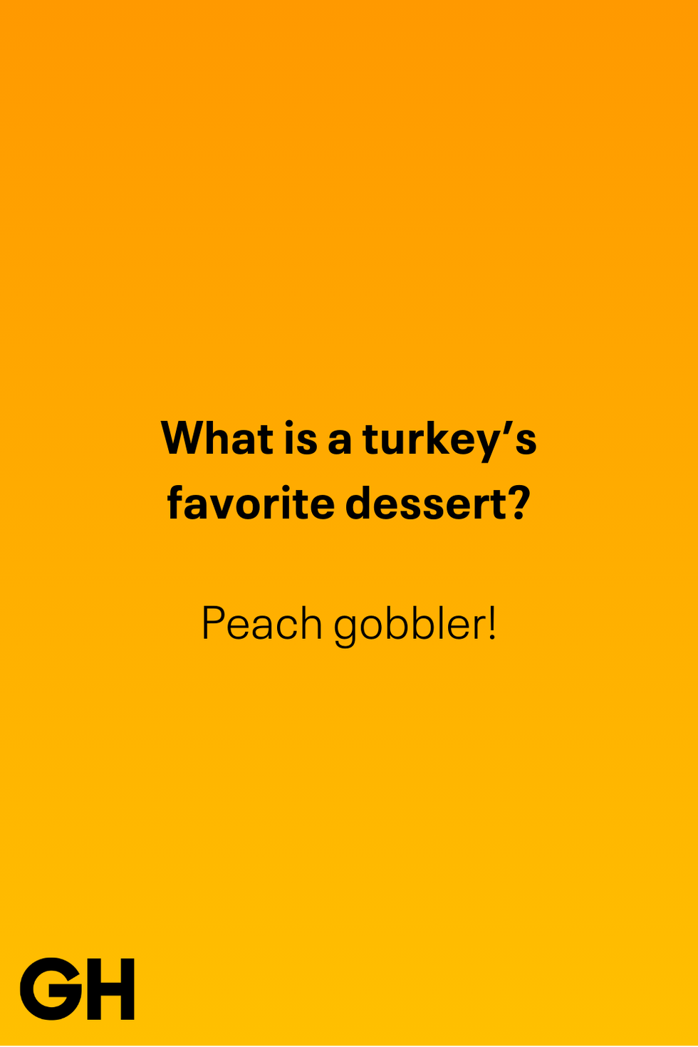 what is a turkey's favorite dessert peach gobbler