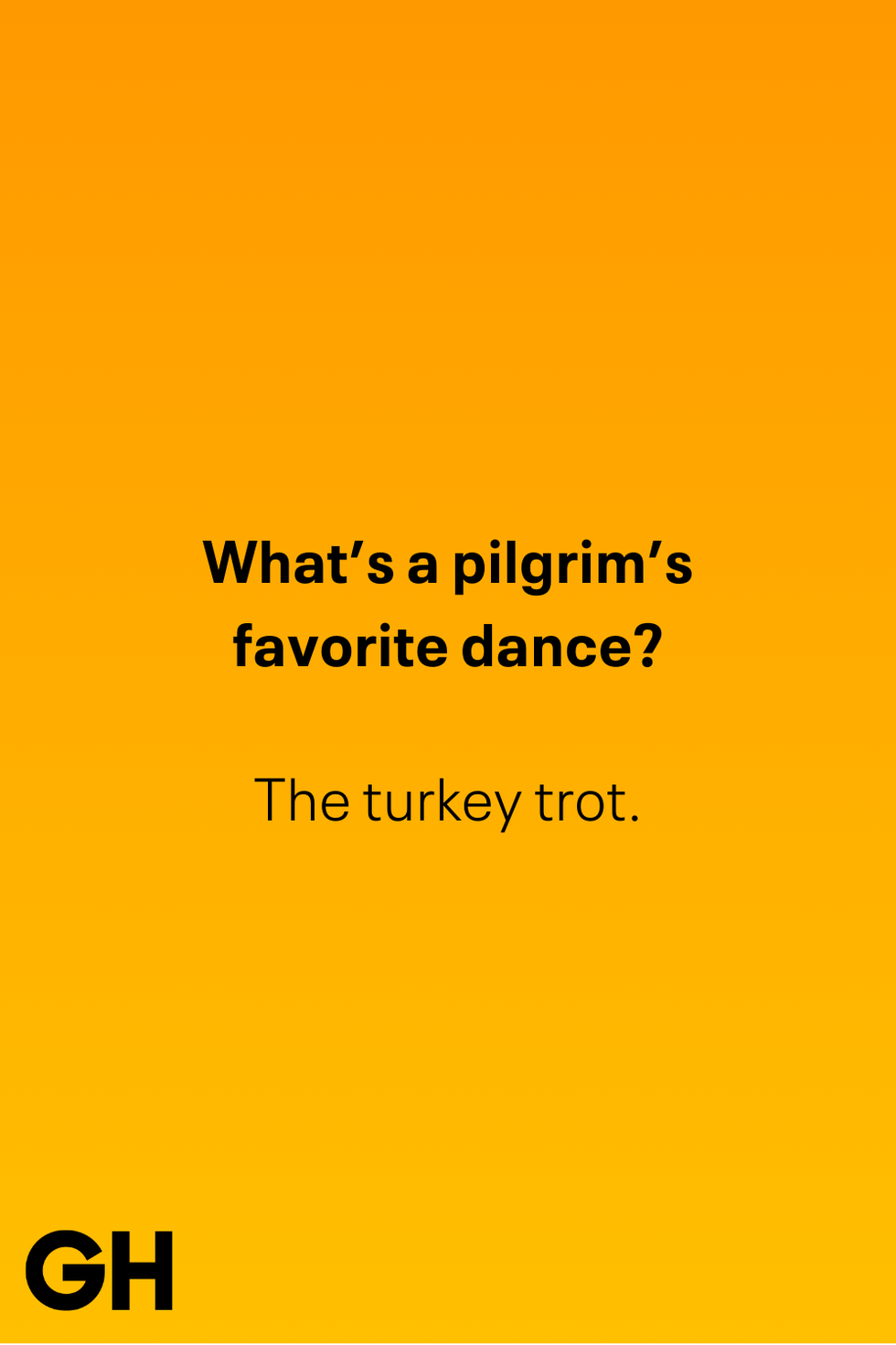 what’s a pilgrim’s favorite dance the turkey trot