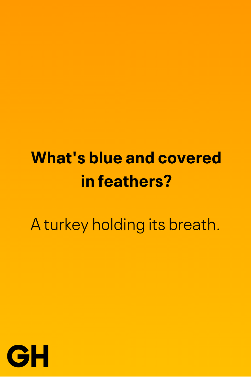 what's blue and covered in feathers a turkey holding its breath