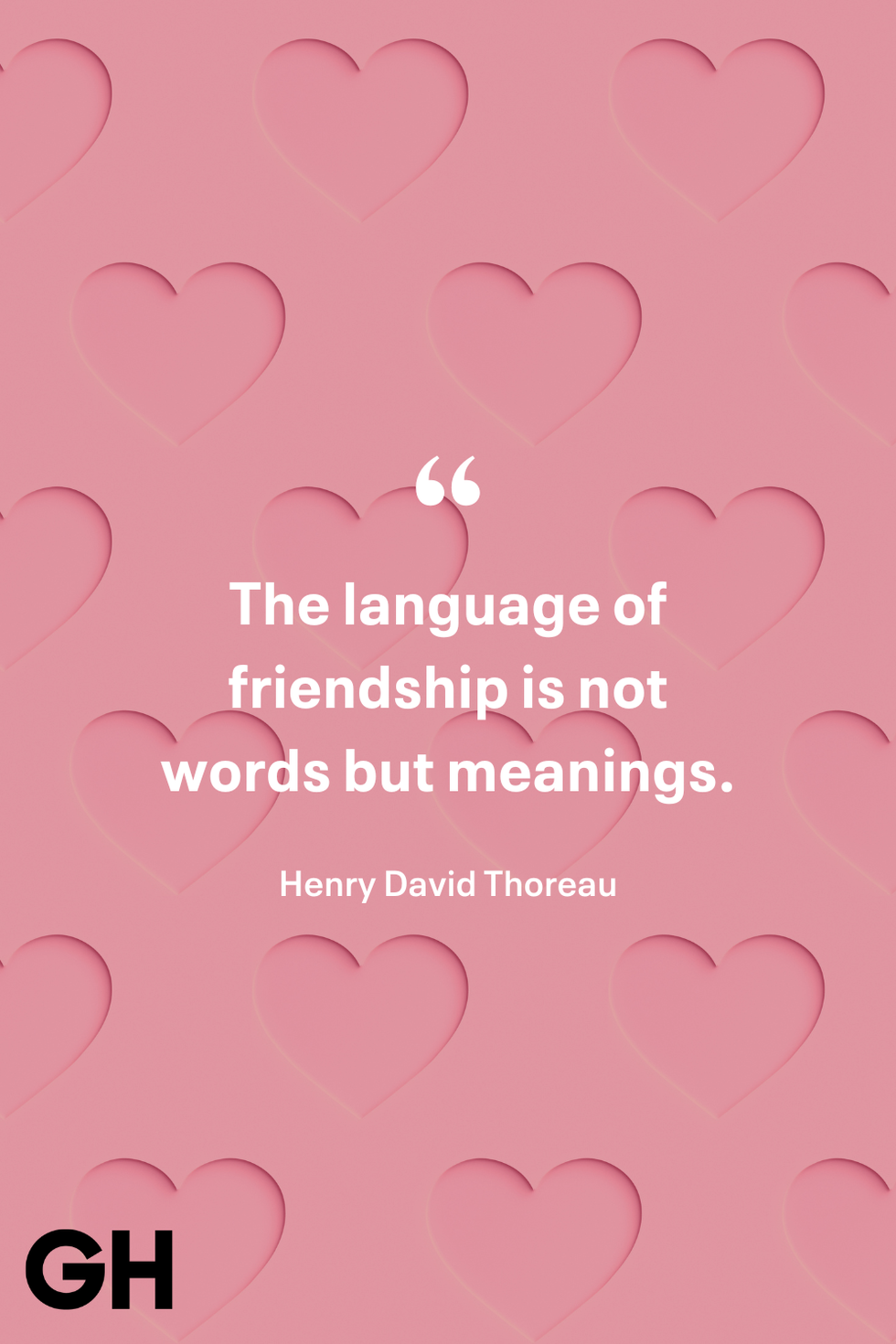 the language of friendship is not words but meanings henry david thoreau